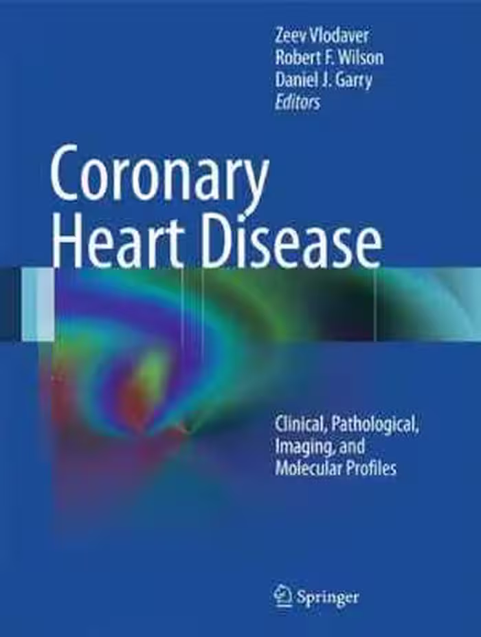 [PDF] دانلود کتاب Coronary Heart Disease - Clinical, Pathological, Imaging, And Molecular Profiles, 2012