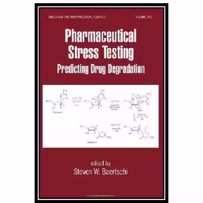 کتاب Pharmaceutical Stress Testing اثر جمعی از نویسندگان انتشارات مؤلفین طلایی