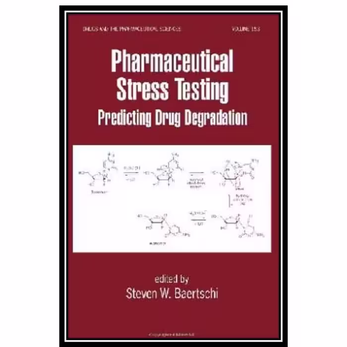 کتاب Pharmaceutical Stress Testing اثر جمعی از نویسندگان انتشارات مؤلفین طلایی