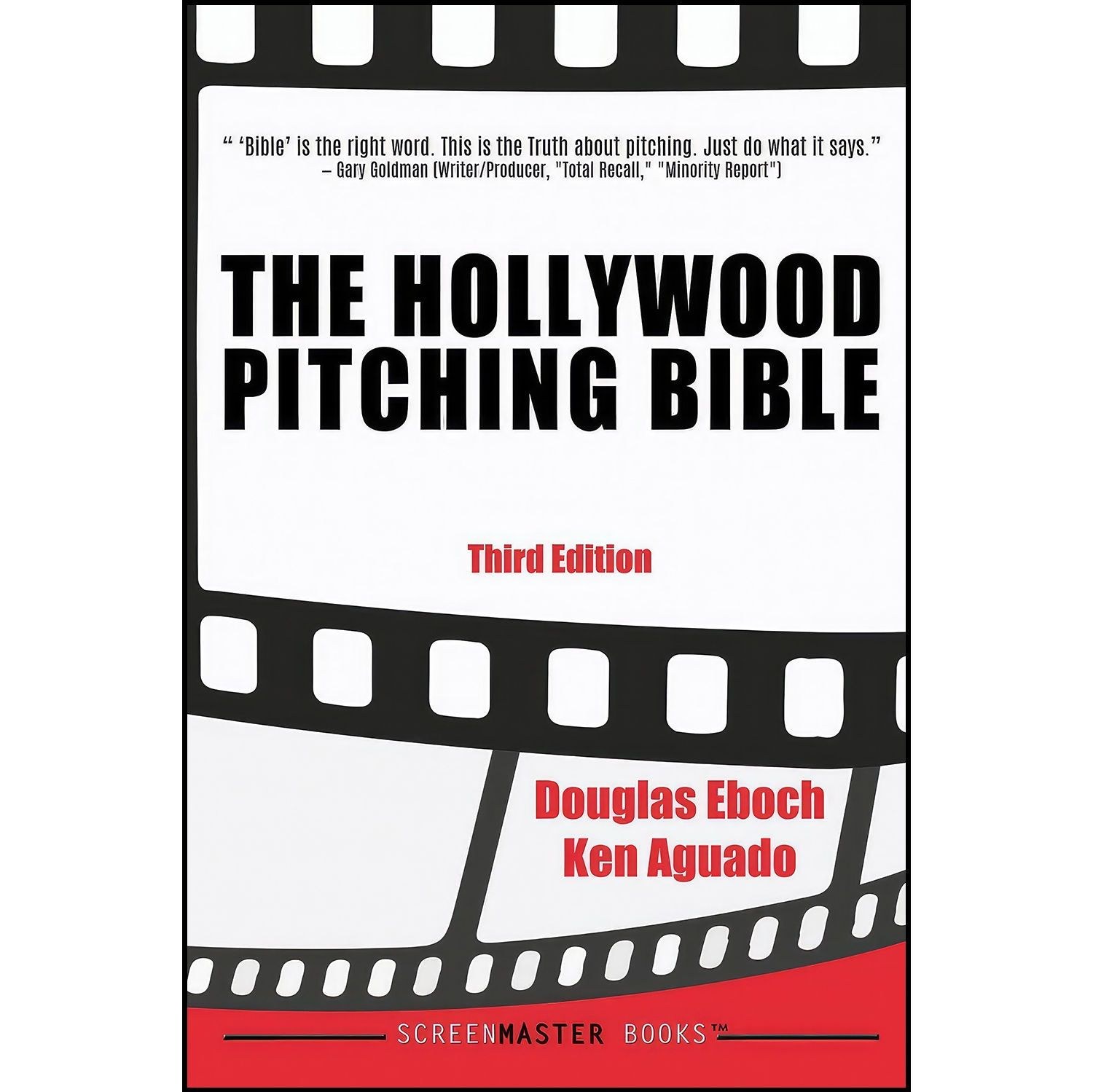کتاب زبان اصلی The Hollywood Pitching Bible اثر Douglas Eboch and Ken Aguado