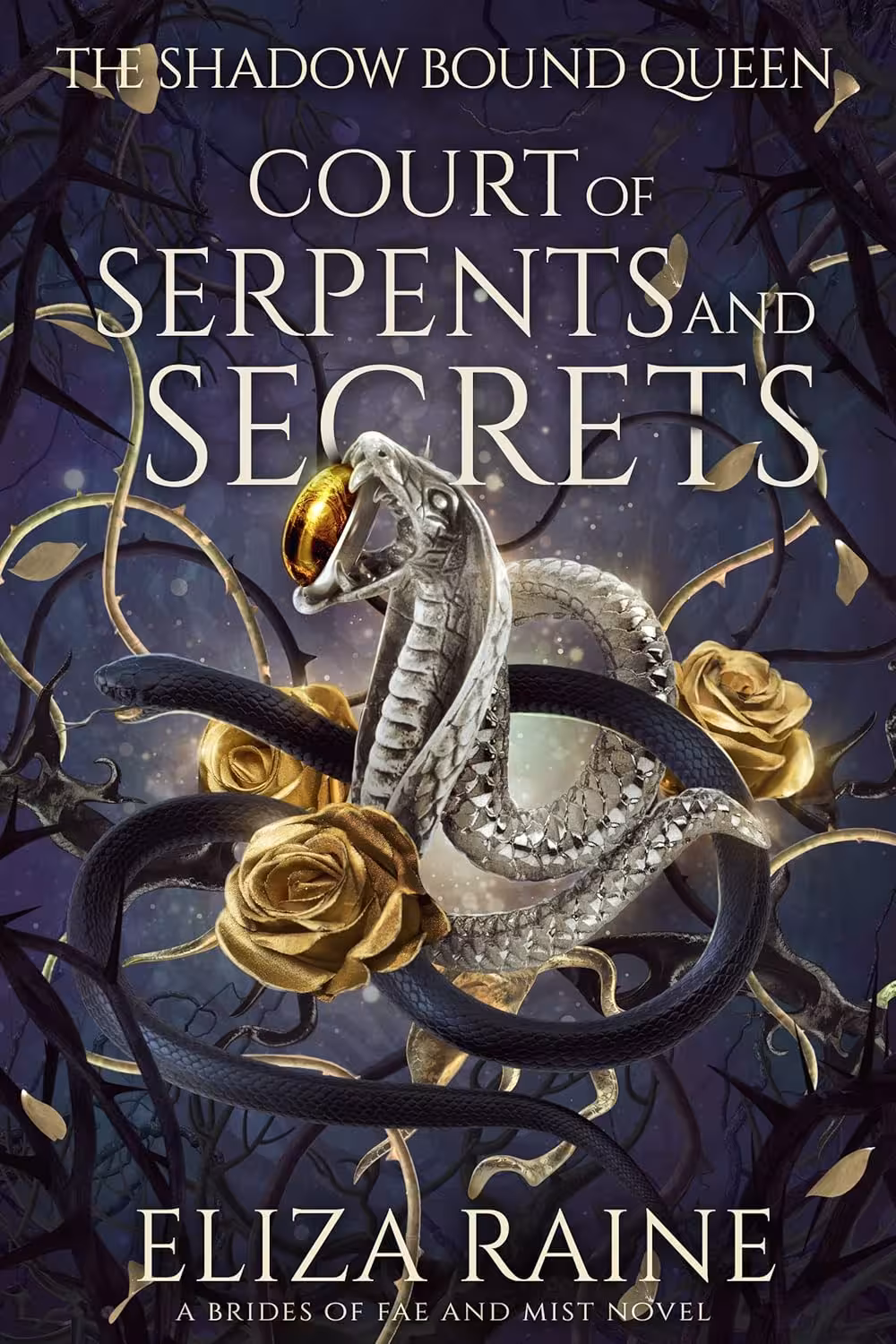 Court of Serpents and Secrets (The Shadow Bound Queen Book 4)