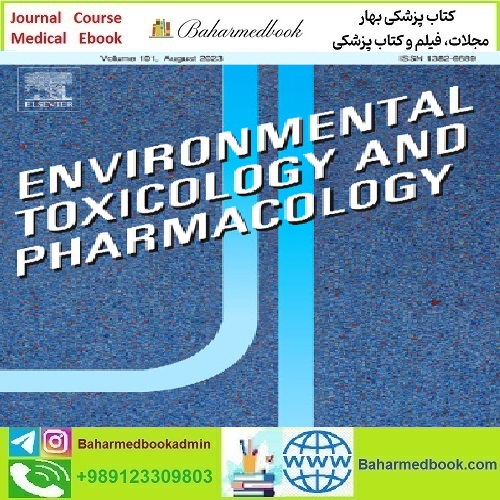 Environmental Toxicology and Pharmacology Volume 97 to 103 20
