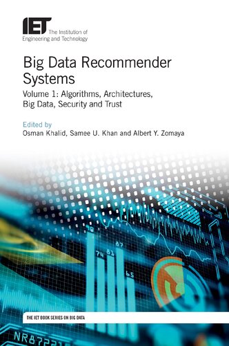 خرید و دانلود نسخه کامل کتاب Big Data Recommender Systems, Volume 1: Algorithms, Architectures, Big Data, Security and Trust