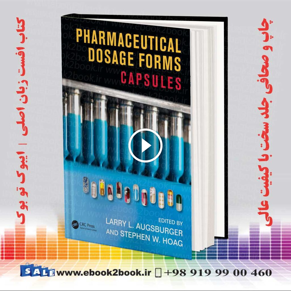 Pharmaceutical Dosage Forms: Capsules
