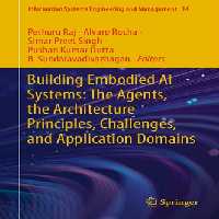 خرید و دانلود نسخه کامل کتاب Building Embodied AI Systems: The Agents, the Architecture Principles, Challenges, and Application Domains