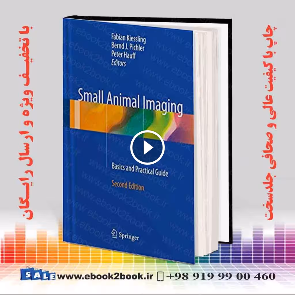 Small Animal Imaging : Basics and Practical Guide 2nd Edition