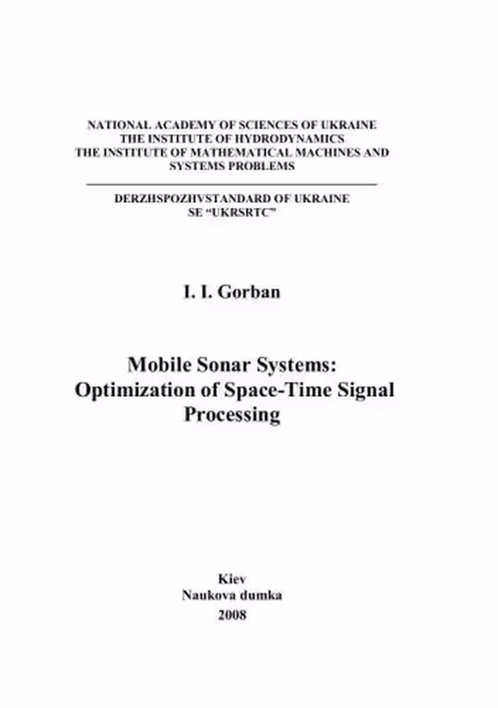 خرید و دانلود نسخه کامل کتاب Mobile Sonar Systems: Optimization of Space -Time Signal Processing