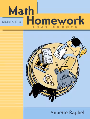 خرید و دانلود نسخه کامل کتاب Math Homework That Counts: Grades 4-6