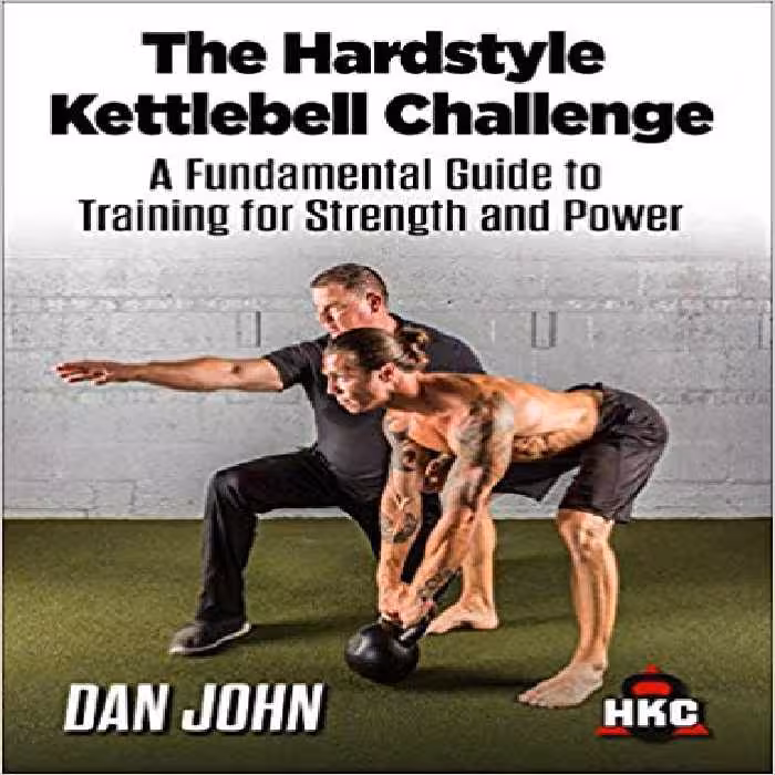 خرید و دانلود نسخه کامل کتاب The Hardstyle Kettlebell Challenge, A Fundamental Guide To Training For Strength And Power