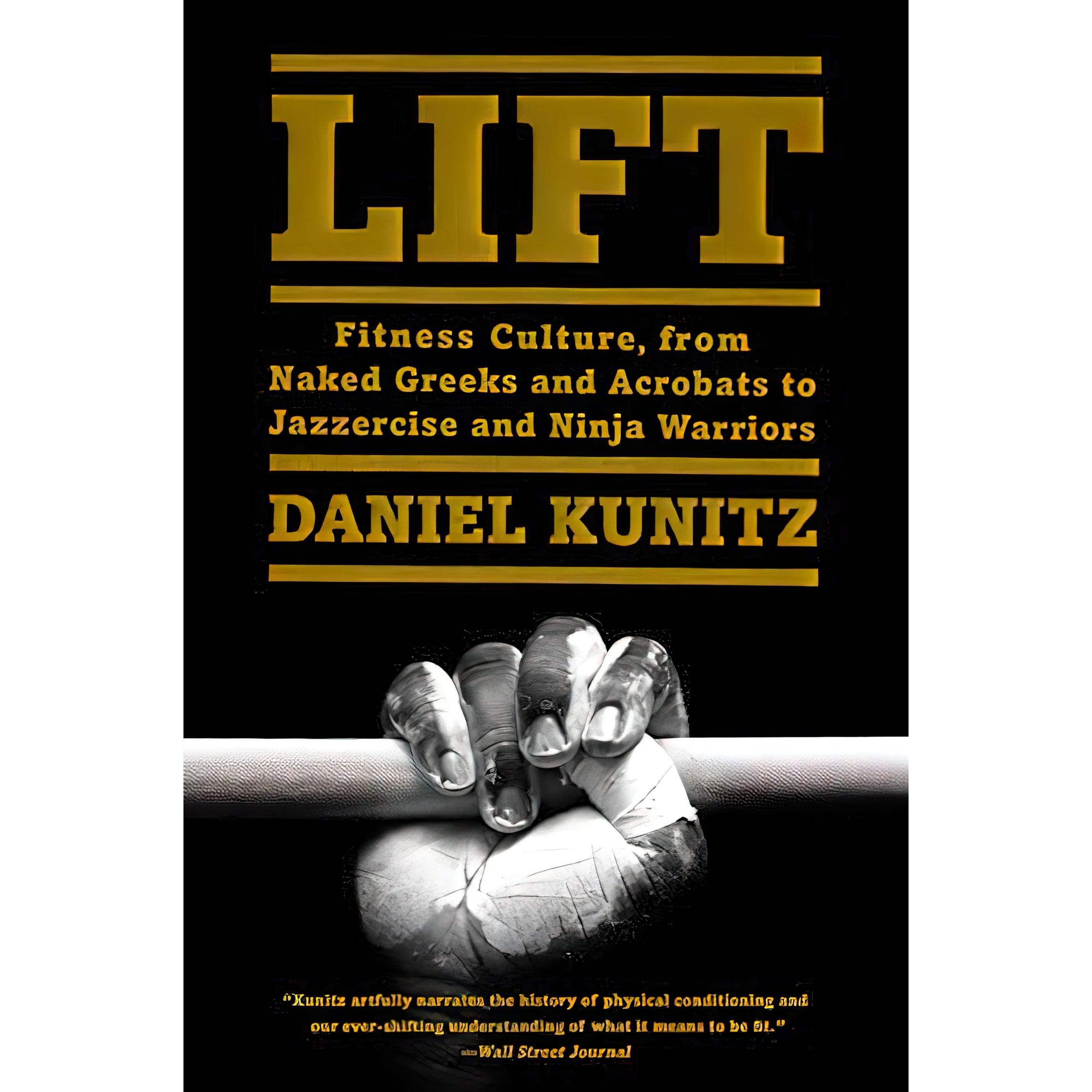 کتاب Lift اثر Daniel Kunitz انتشارات Harper Wave