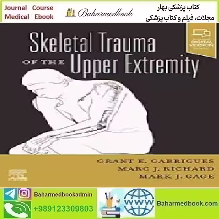 Skeletal Trauma of the Upper Extremity 2022 TRUE PDF price 2€ - کتاب پزشکی بهار