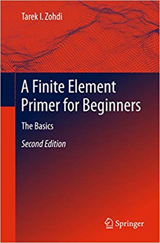 󾕇 دانلود کتاب A Finite Element Primer For Beginners - The Basics, 2nd ed, 2018 - دانلود کتاب های دانشگاهی