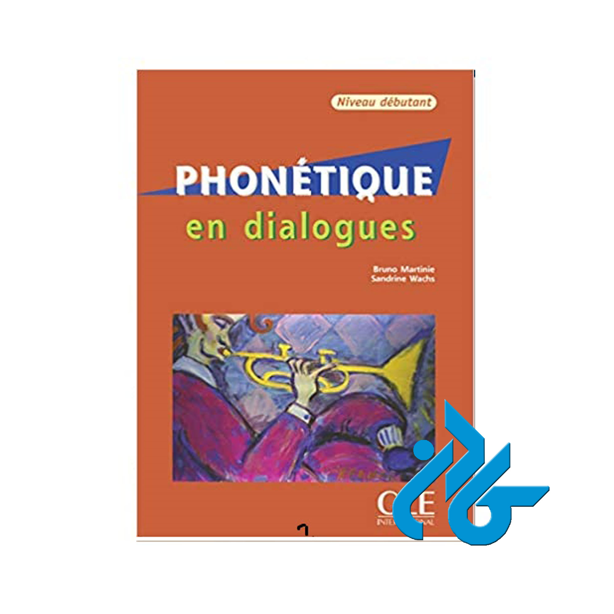 Phonetique En Dialogues خرید از فروشگاه کتاب کادن تا 50% تخفیف خرید کتاب فرانسه