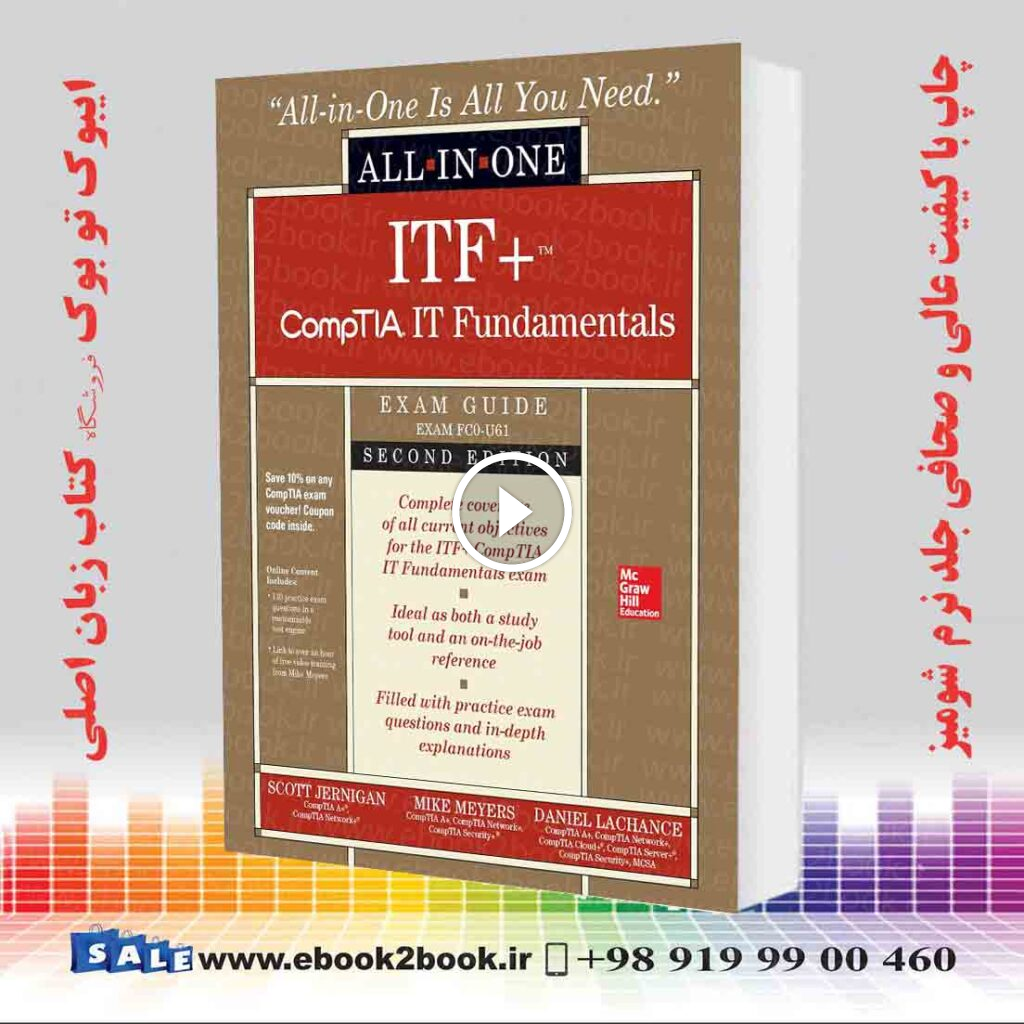 ITF  CompTIA IT Fundamentals All-in-One Exam Guide
