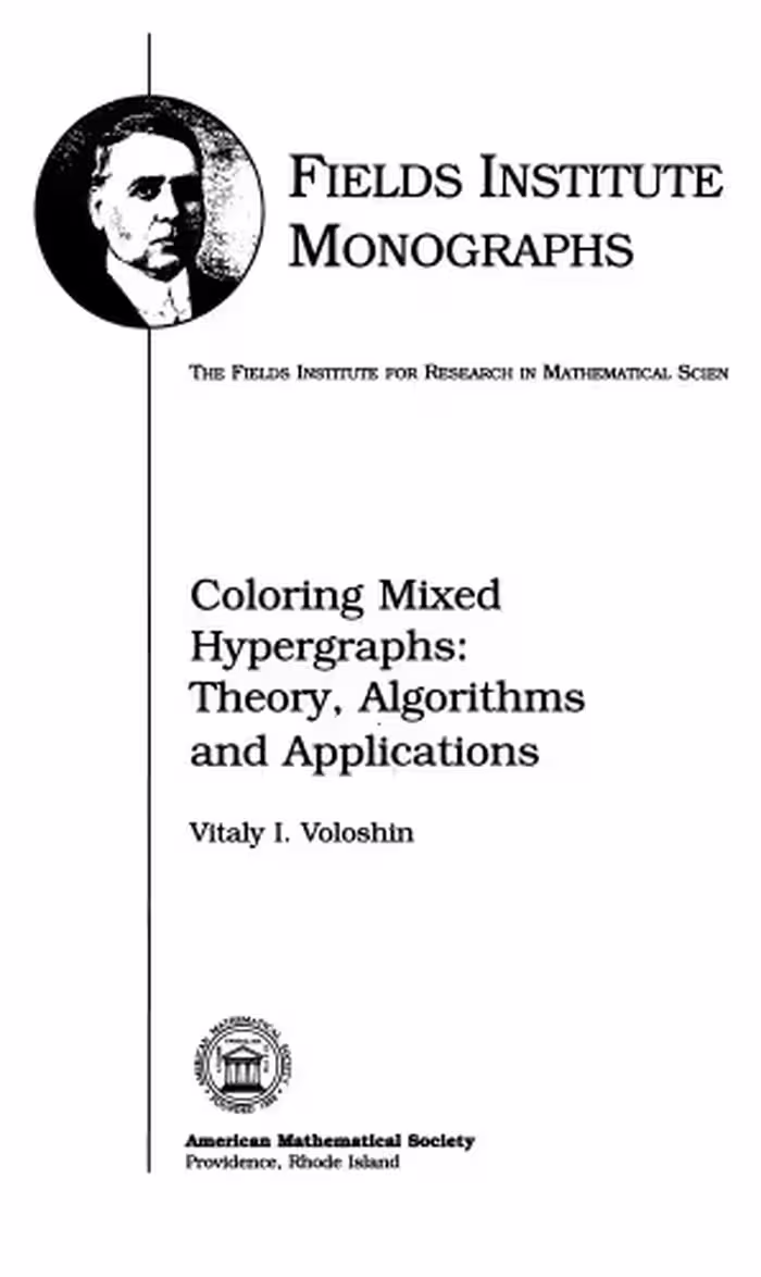 خرید و دانلود نسخه کامل کتاب Coloring mixed hypergraphs: theory, algorithms, and applications