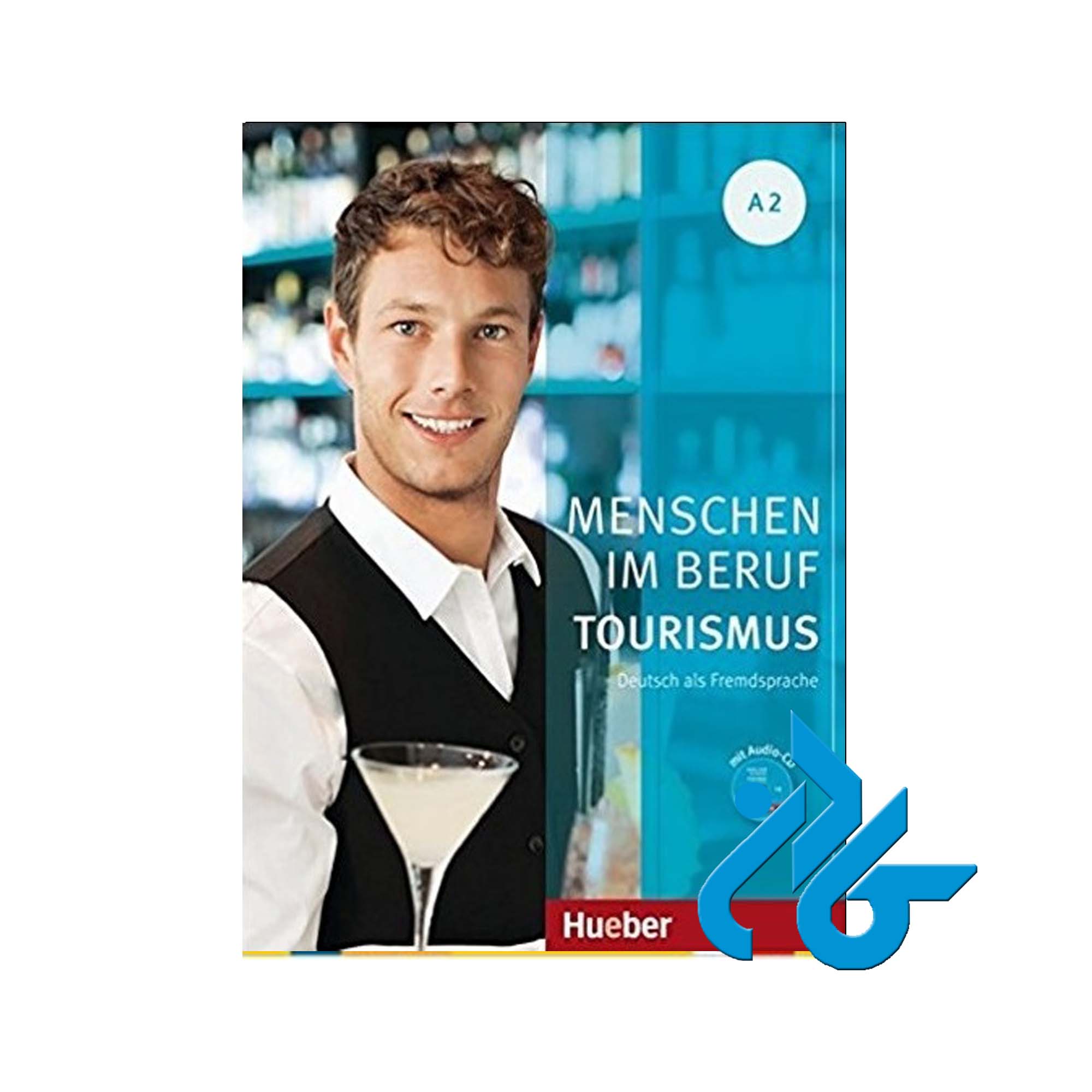 Menschen Im Beruf Tourismus Kursbuch A2 انتشارات کادن