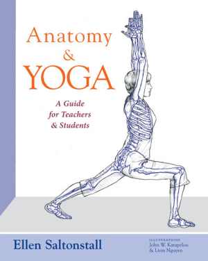 [EPUB] دانلود کتاب Anatomy And Yoga - A Guide For Teachers And Students, 2016