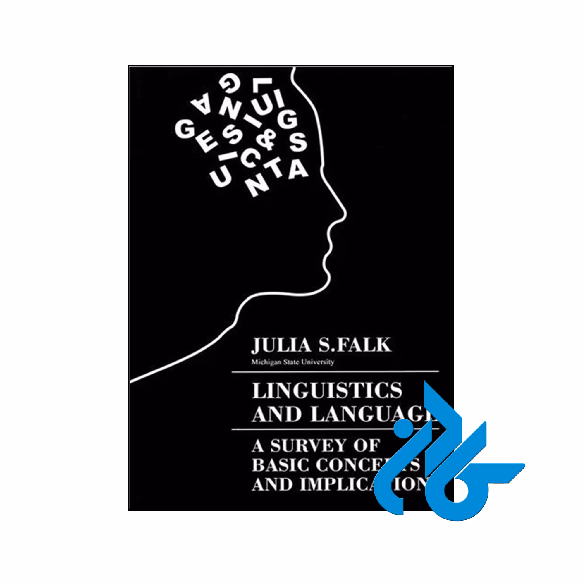 کتاب Linguistics and Language A Survey of Basic Concepts and implications