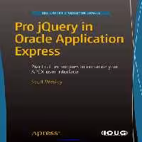 خرید و دانلود نسخه کامل کتاب Pro jQuery in Oracle Application Express: Practical techniques to enhance your APEX user interface