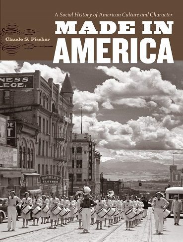 کتاب Made in America: A Social History of American Culture and Character (متن کامل)