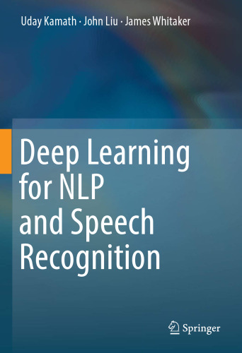 خرید و دانلود نسخه کامل کتاب Deep Learning for NLP and Speech Recognition