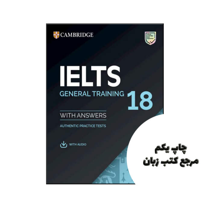 کتاب Cambridge English IELTS 18 General نویسنده Cambridge Univ Pr