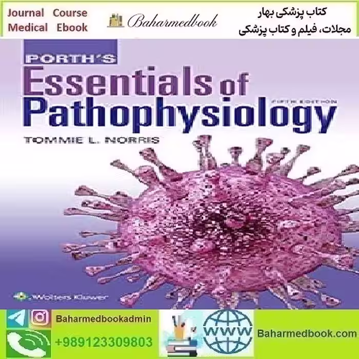 Porth's Essentials of Pathophysiology 2020