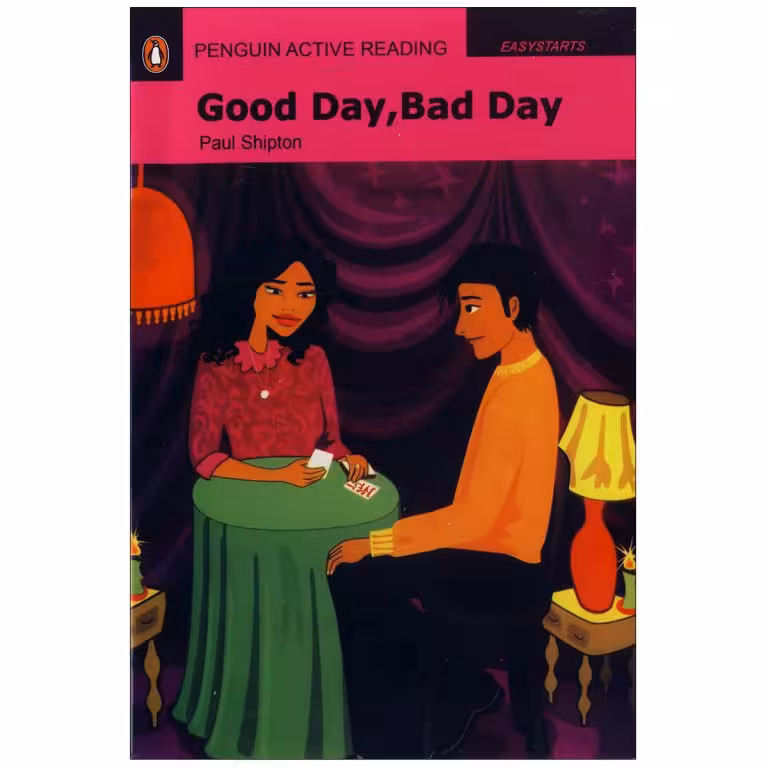 Penguin Active Reading Easy starter: Good Day Bad Day