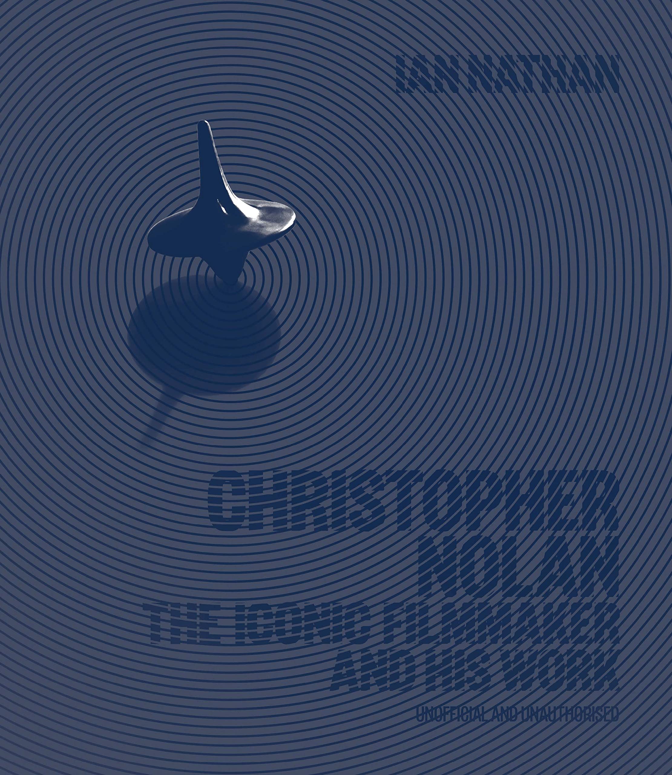 خرید و دانلود نسخه کامل کتاب Christopher Nolan: The Iconic Filmmaker and His Work - Pdf