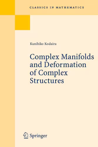 خرید و دانلود نسخه کامل کتاب Complex Manifolds and Deformation of Complex Structures (Grundlehren der mathematischen Wissenschaften)