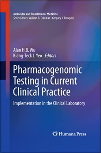  دانلود کتاب Pharmacogenomic Testing In Current Clinical Practice - Implementation In The Clinical Laboratory, 2011 - دانلود کتاب های دانشگاهی
