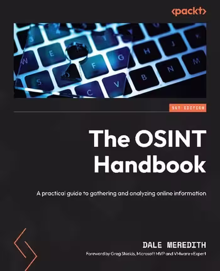 خرید و دانلود نسخه کامل کتاب The OSINT Handbook: A practical guide to gathering and analyzing online information