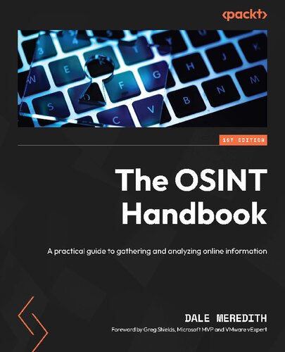 خرید و دانلود نسخه کامل کتاب The OSINT Handbook: A practical guide to gathering and analyzing online information