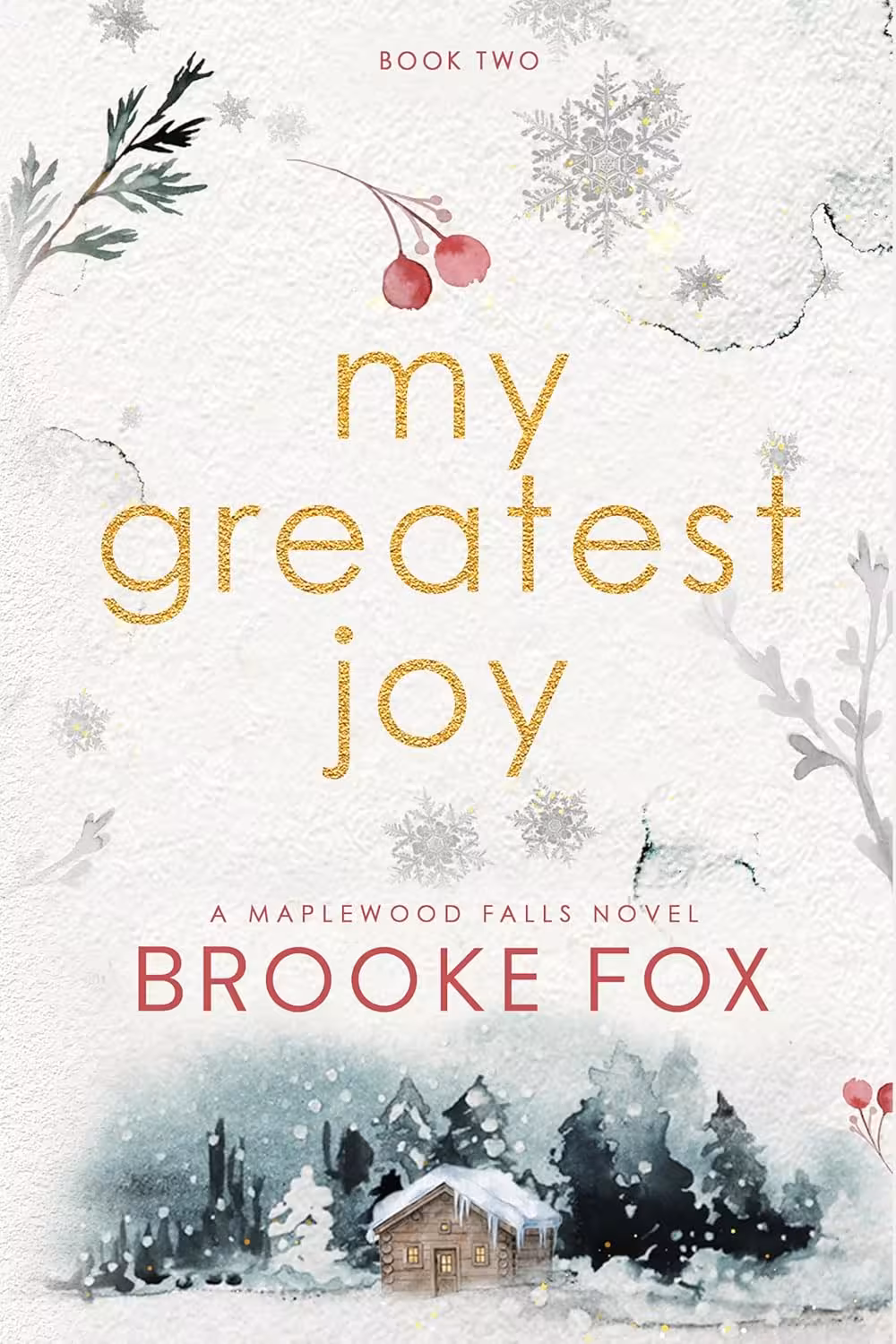 My Greatest Joy (Maplewood Falls Book 2)