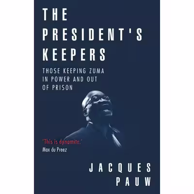 کتاب Presidents Keepers اثر Jacques Pauw انتشارات Tafelberg