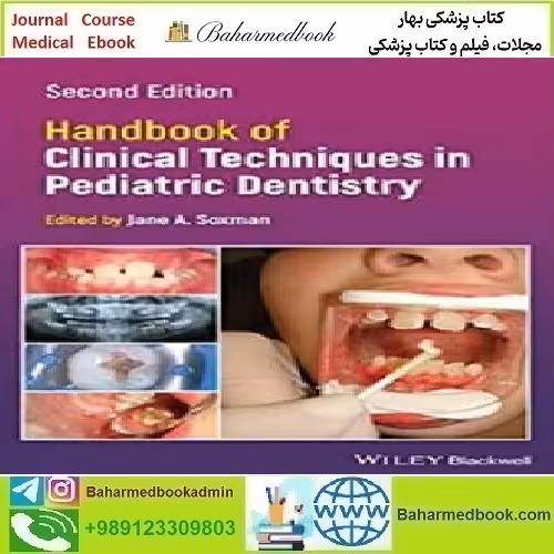 Handbook of Clinical Techniques in Pediatric Dentistry 2