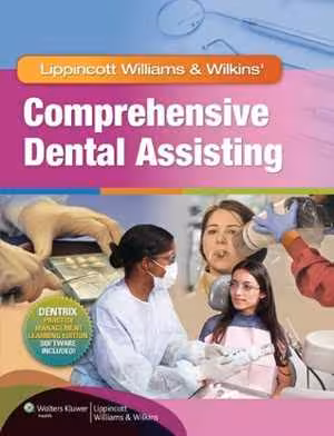 [PDF] دانلود کتاب Lippincott Williams Wilkins’ Comprehensive Dental Assisting, 2011