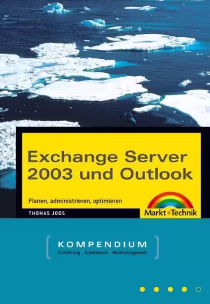 خرید و دانلود نسخه کامل کتاب Exchange Server 2003 und Outlook Kompendium