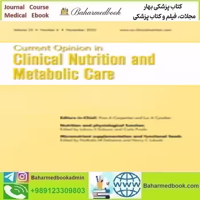 Current Opinion in Clinical Nutrition &amp; Metabolic Care Volume 25 1