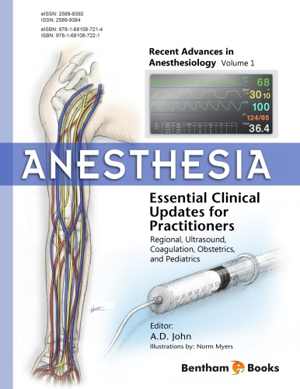 [PDF] دانلود کتاب Anesthesia - Essential Clinical Updates For Practitioners – Regional, Ultrasound, Coagulation, Obstetrics And Pediatrics, 2018