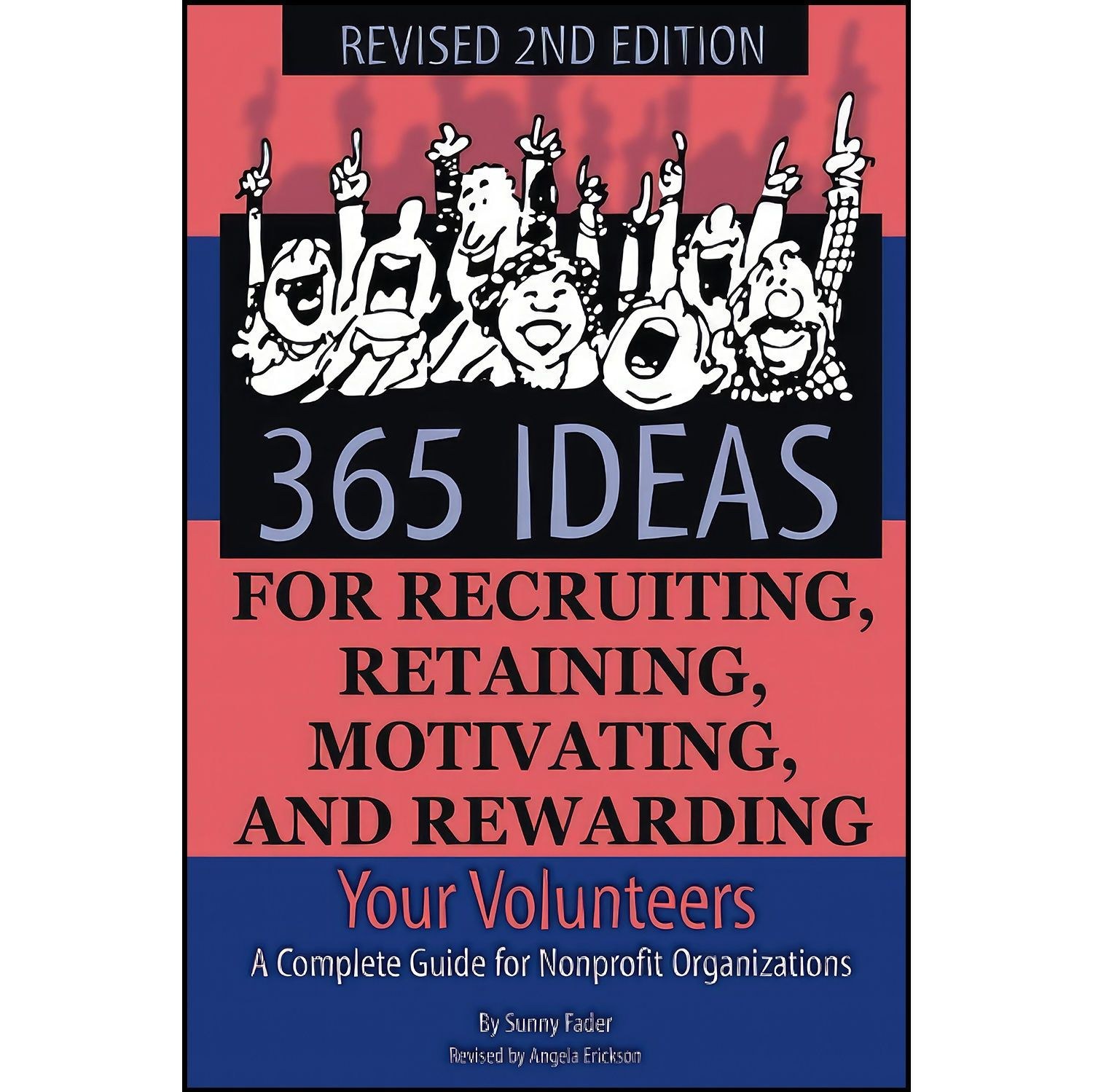 کتاب زبان اصلی  Ideas for Recruiting Retaining Motivating and Rewarding Your Vol