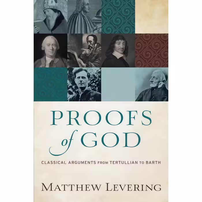 کتاب Proofs of God اثر Matthew Levering انتشارات تازه‌ها
