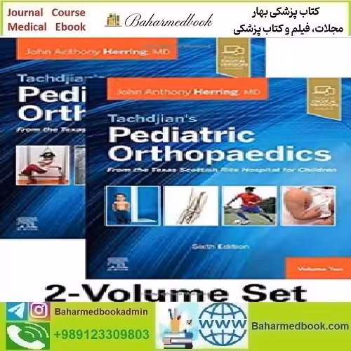 Tachdjian's Pediatric Orthopaedics 2Vol Video 2022