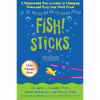 کتاب Fish! Sticks اثر Stephen C. Lundin PhD and John Christensen and Harry Paul انتشارات Hachette Books