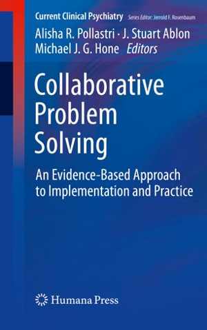 [PDF] دانلود کتاب Collaborative Problem Solving - An Evidence-Based Approach To Implementation And Practice, 2019