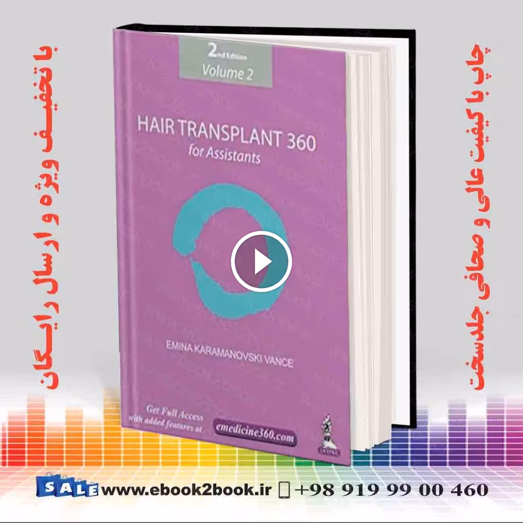 Hair Transplant 360 for Assistants 2nd Edition