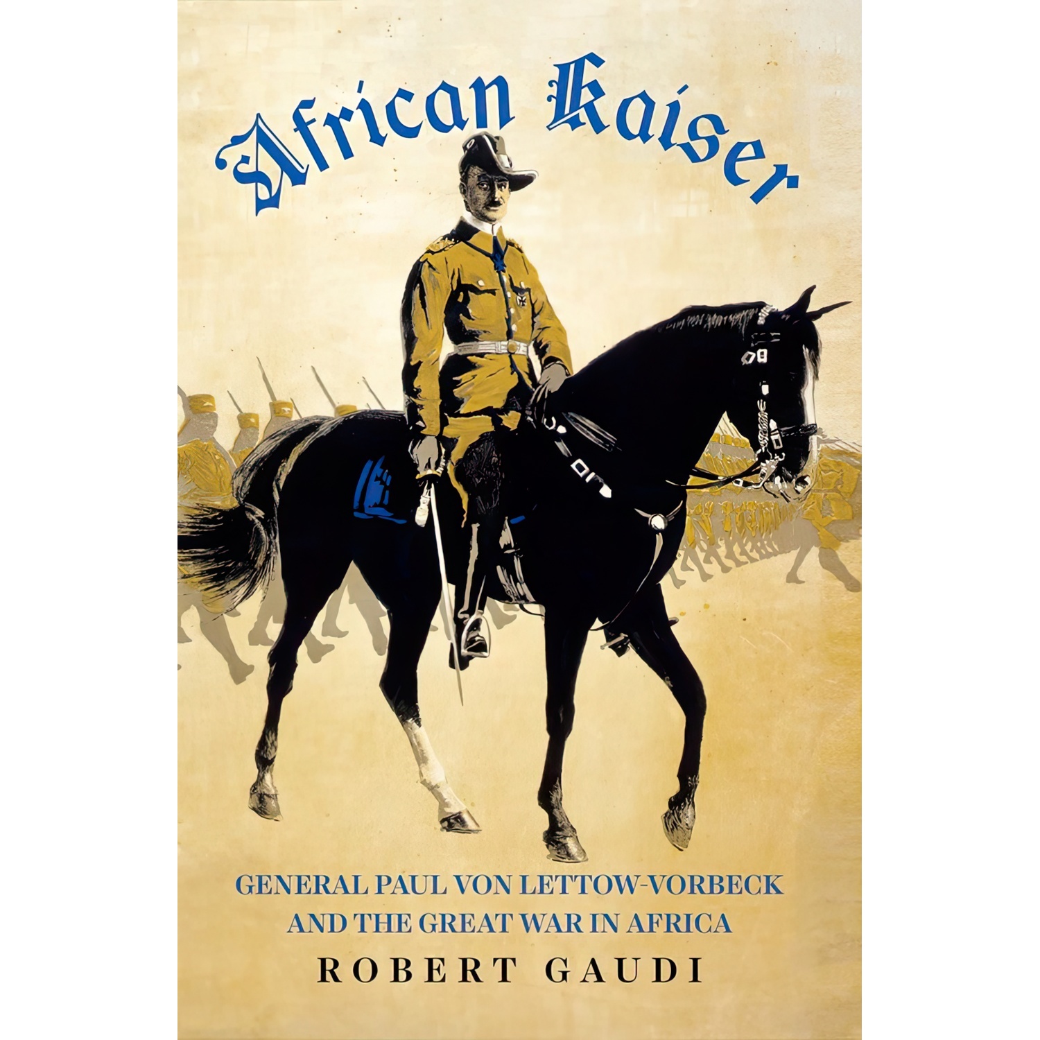 کتاب African Kaiser اثر Robert Gaudi انتشارات C Hurst AND Co Publishers Ltd