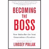 کتاب Becoming the Boss اثر Lindsey Pollak انتشارات Harper Business