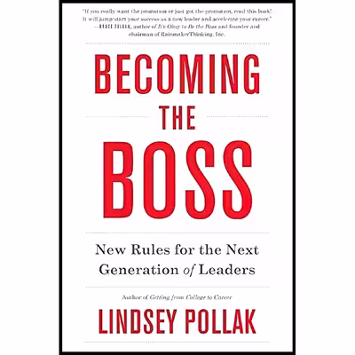 کتاب Becoming the Boss اثر Lindsey Pollak انتشارات Harper Business