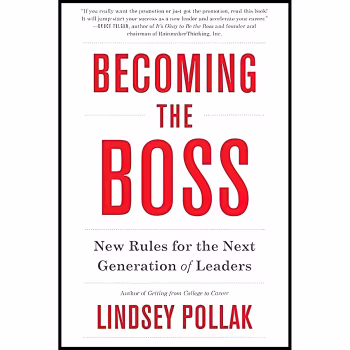 کتاب Becoming the Boss اثر Lindsey Pollak انتشارات Harper Business
